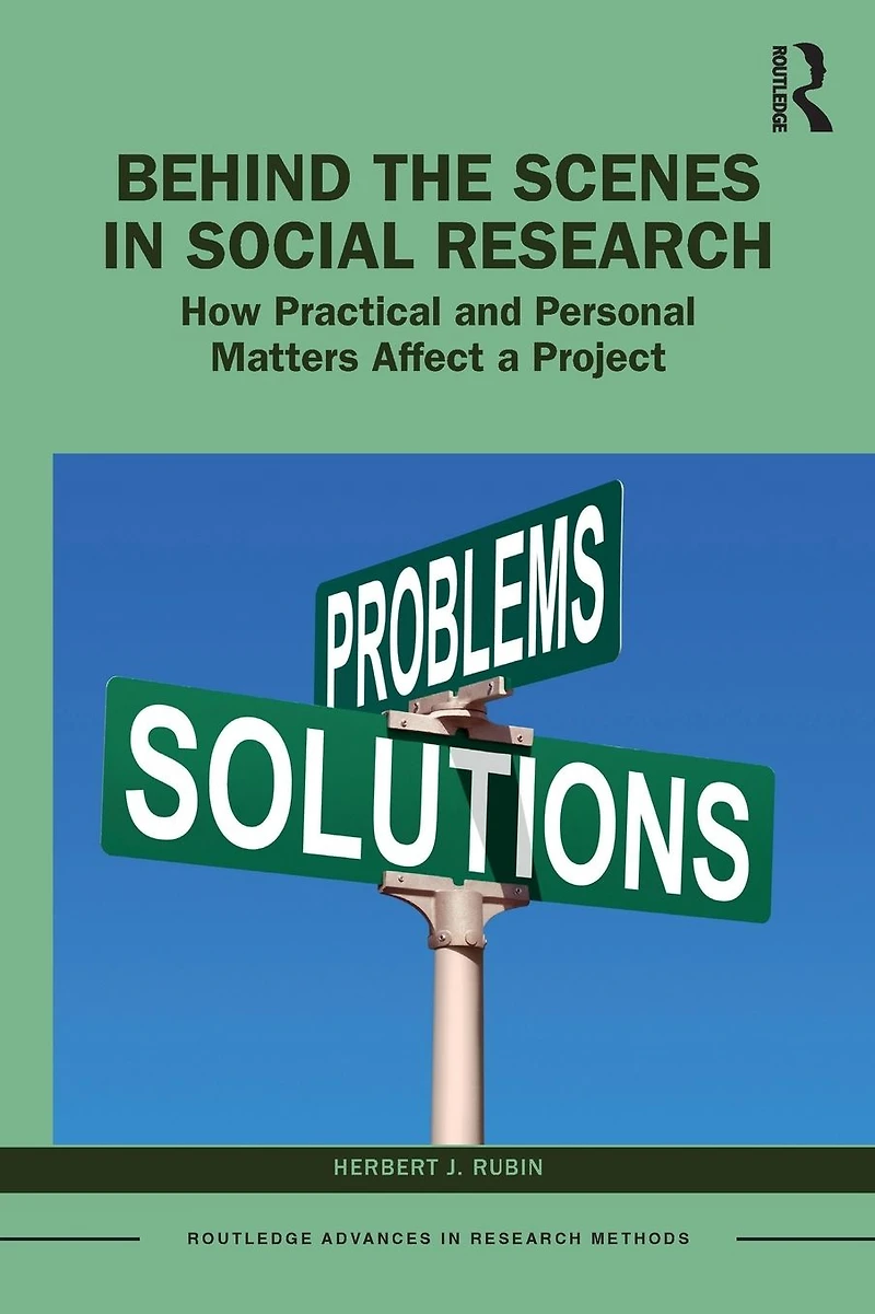Behind the Scenes Social Research: How Practical and Personal Matters Affect a Project