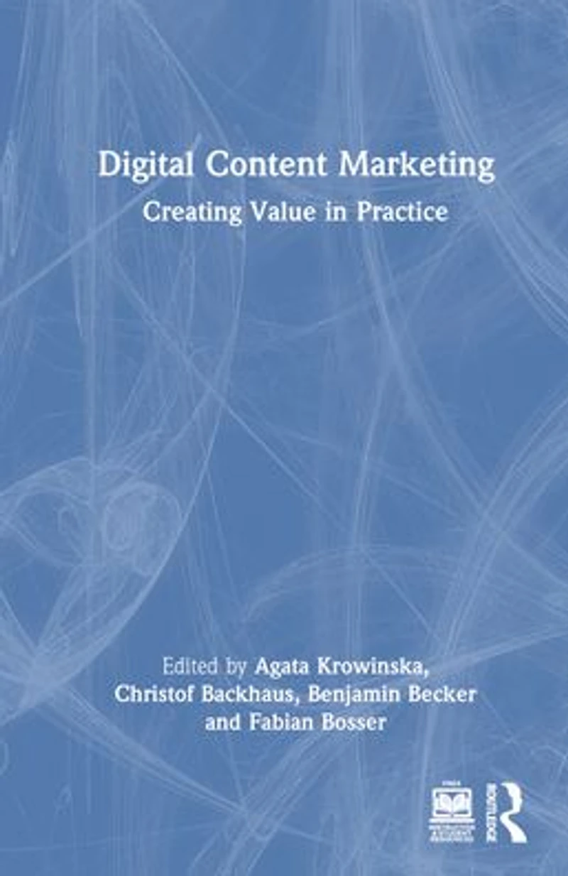 Digital Content Marketing: Creating Value Practice