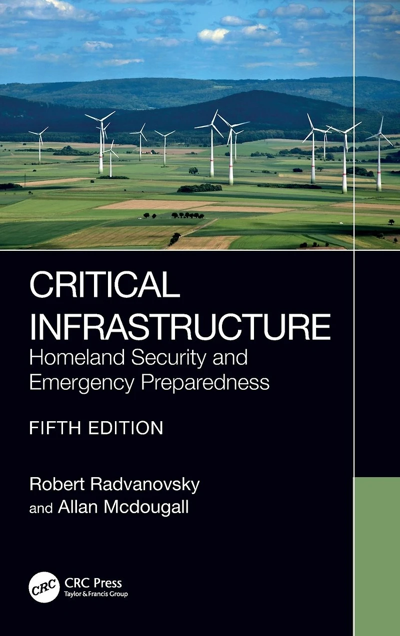 Critical Infrastructure: Homeland Security and Emergency Preparedness