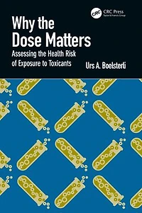 Why the Dose Matters: Assessing Health Risk of Exposure to Toxicants