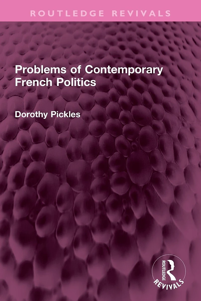 Problems of Contemporary French Politics