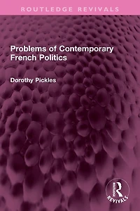 Problems of Contemporary French Politics