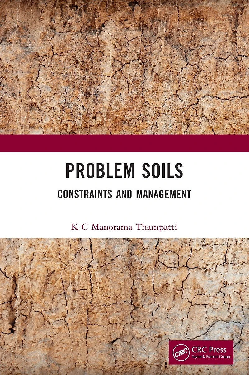Problem Soils: Constraints and Management