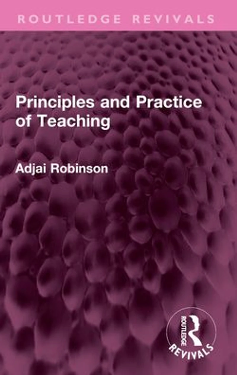 Principles and Practice of Teaching