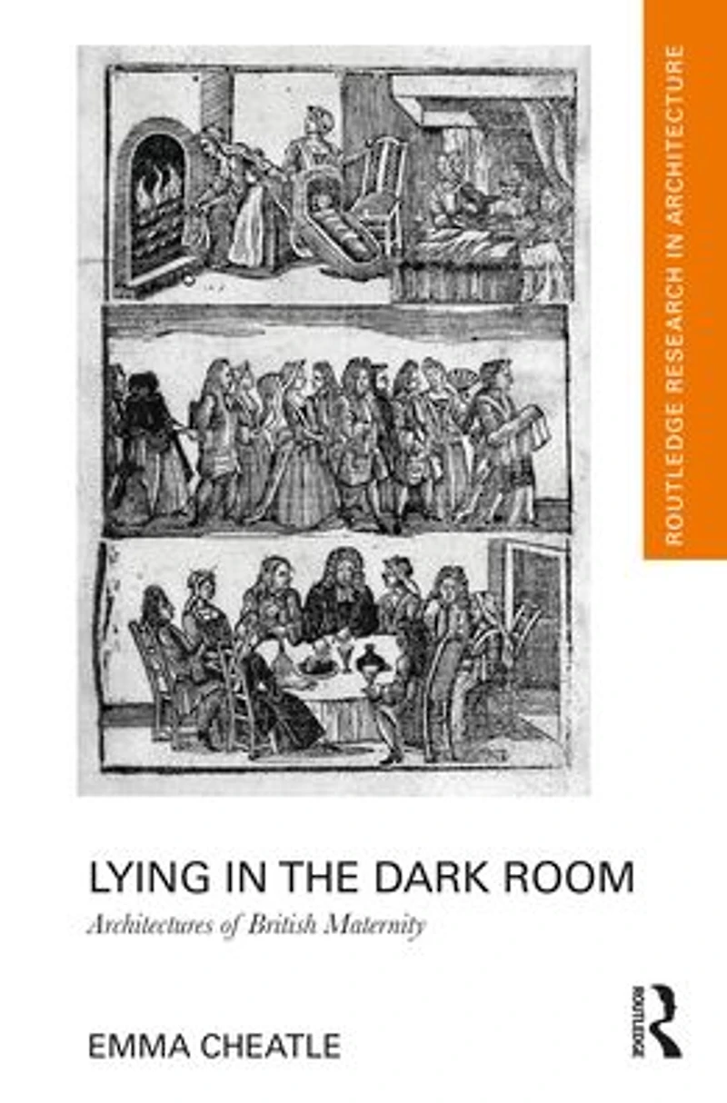 Lying the Dark Room: Architectures of British Maternity
