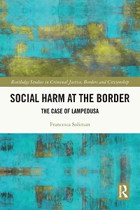 Social Harm at The Border: Case of Lampedusa