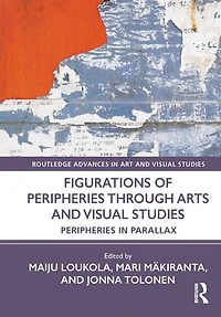 Figurations of Peripheries Through Arts and Visual Studies: Parallax