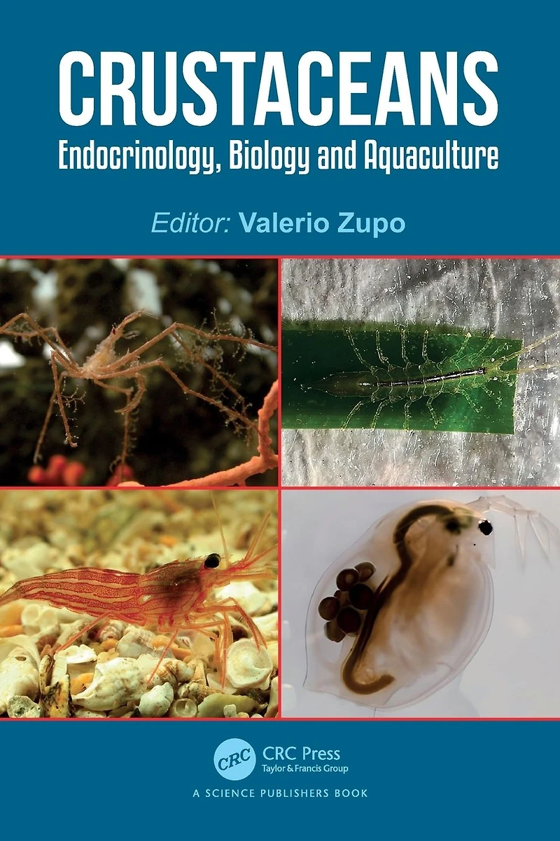 Crustaceans: Endocrinology, Biology and Aquaculture