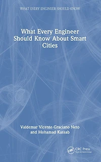 What Every Engineer Should Know About Smart Cities