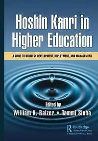 Hoshin Kanri Higher Education: A Guide to Strategy Development, Deployment, and Management