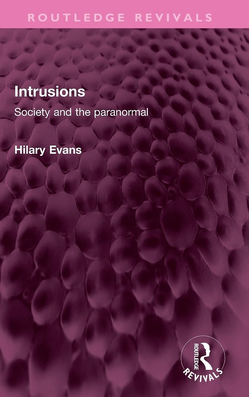 Intrusions: Society and the paranormal