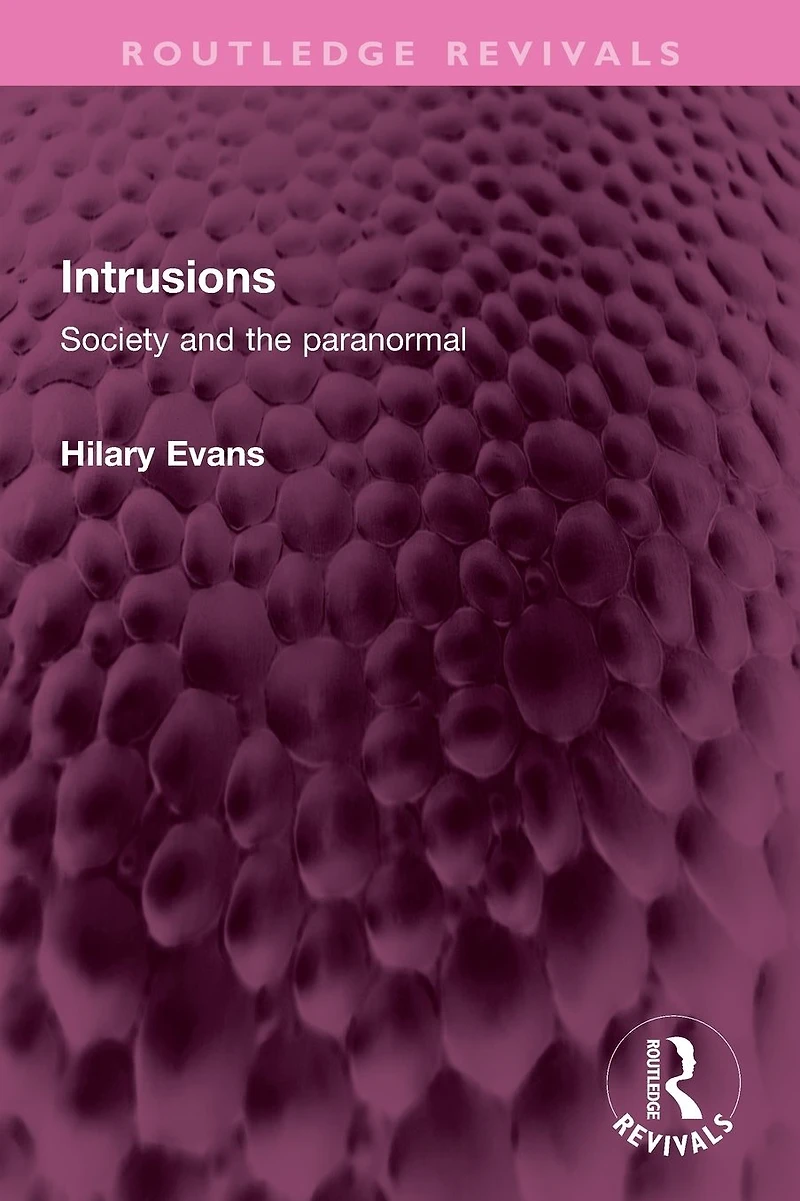 Intrusions: Society and the paranormal