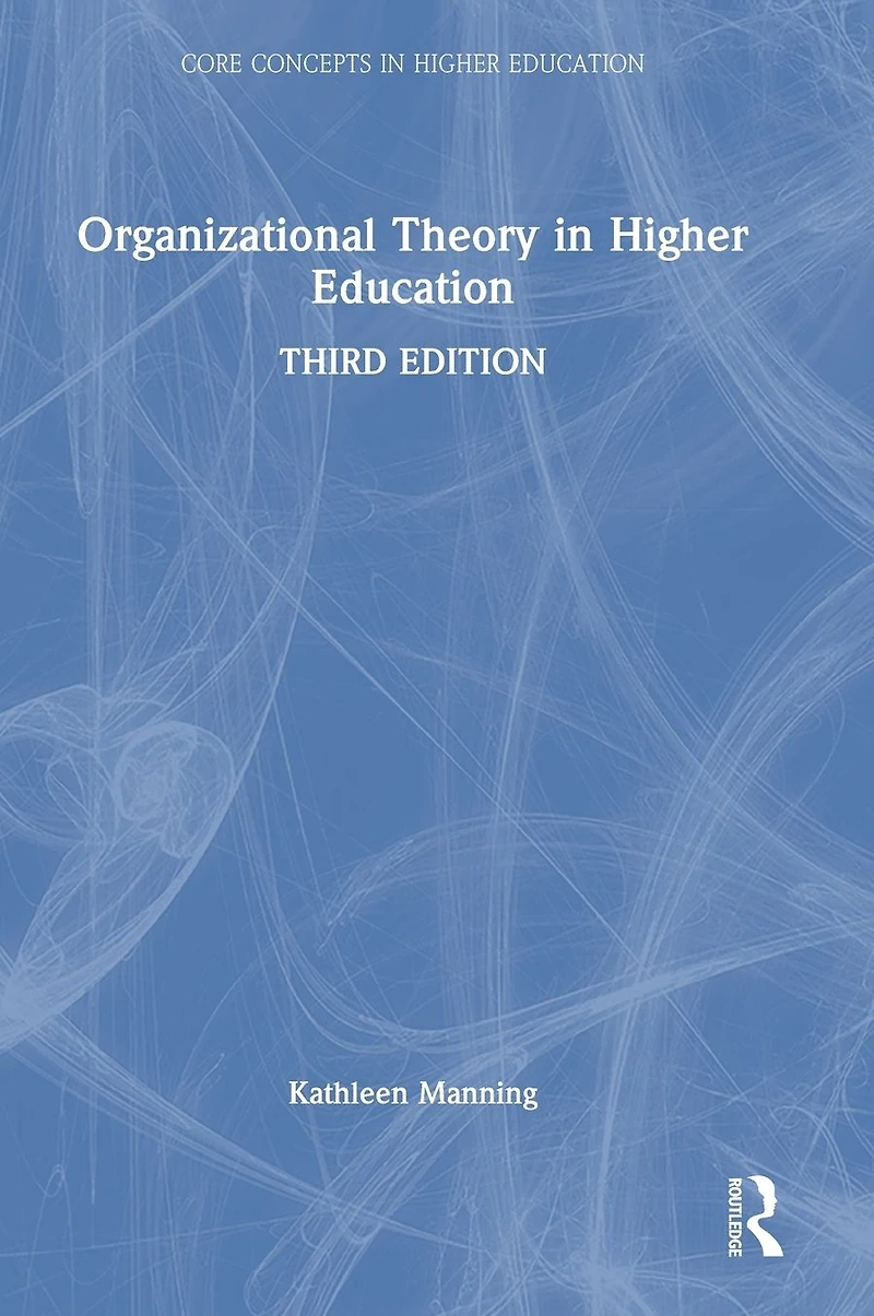 Organizational Theory Higher Education