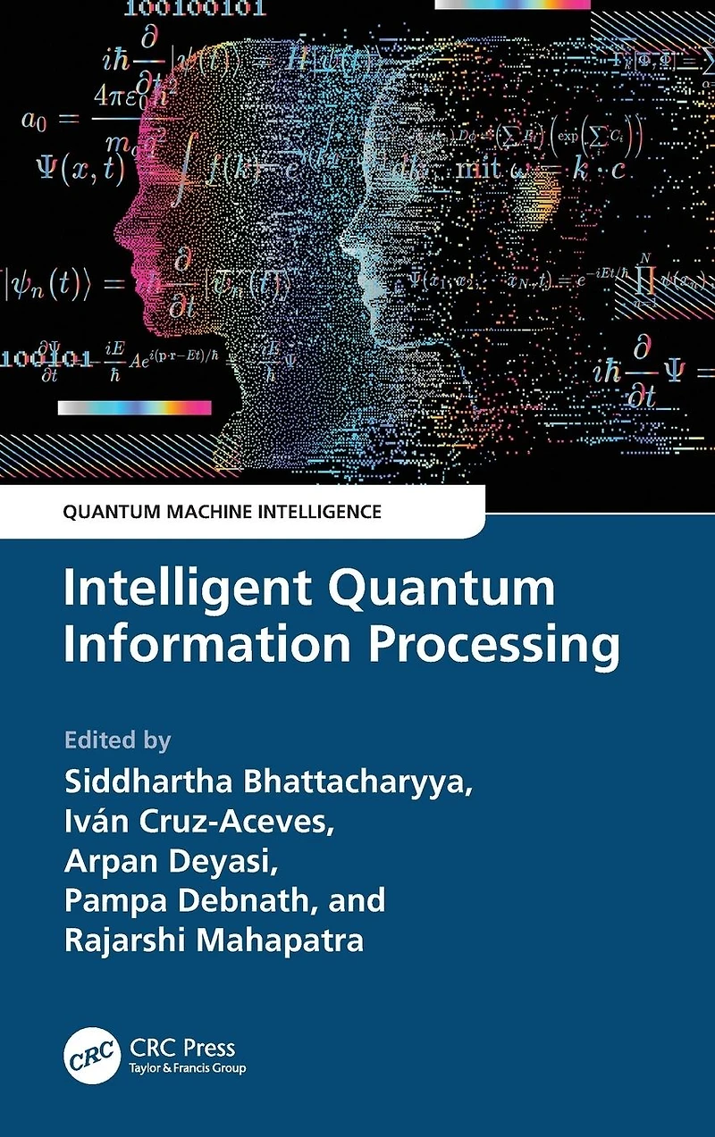 Intelligent Quantum Information Processing