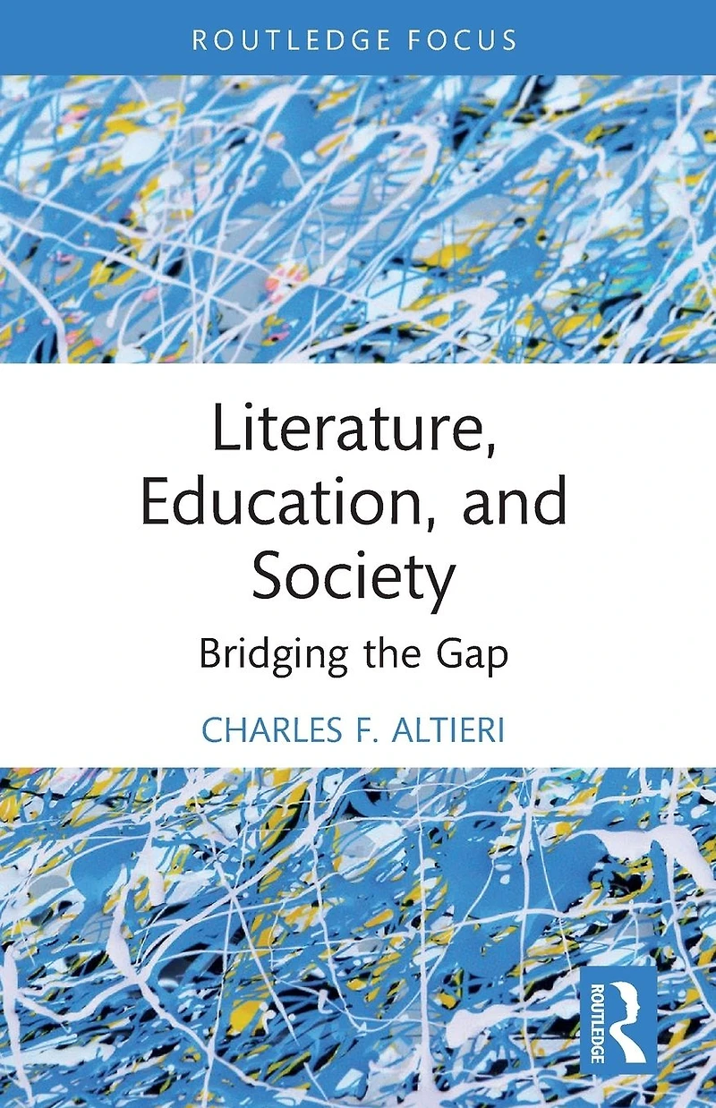 Literature, Education, and Society: Bridging the Gap