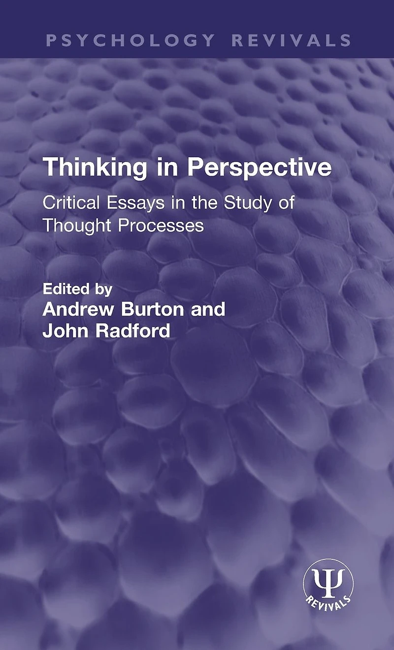 Thinking Perspective: Critical Essays the Study of Thought Processes