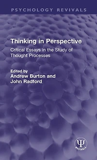 Thinking Perspective: Critical Essays the Study of Thought Processes