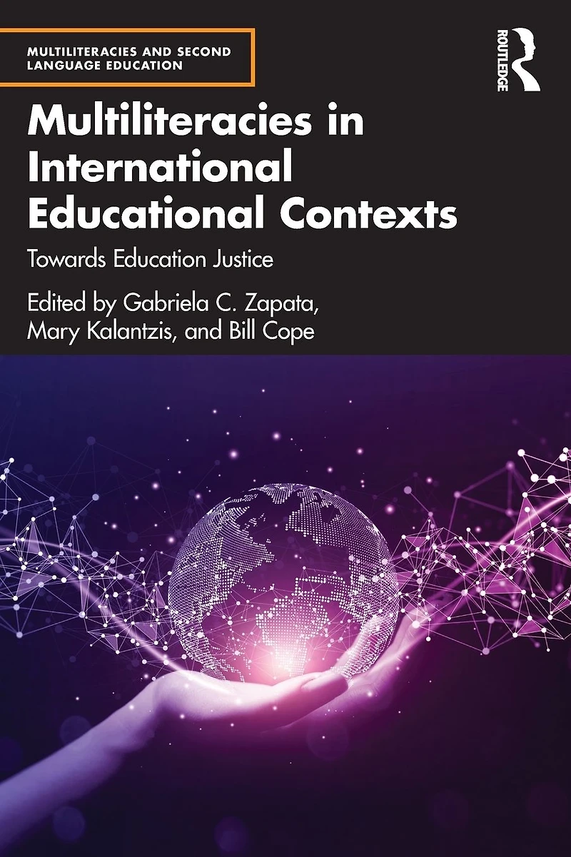 Multiliteracies International Educational Contexts: Towards Education Justice
