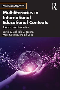 Multiliteracies International Educational Contexts: Towards Education Justice