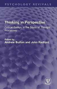 Thinking Perspective: Critical Essays the Study of Thought Processes