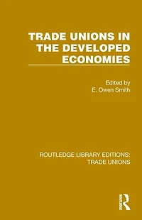 Trade Unions the Developed Economies