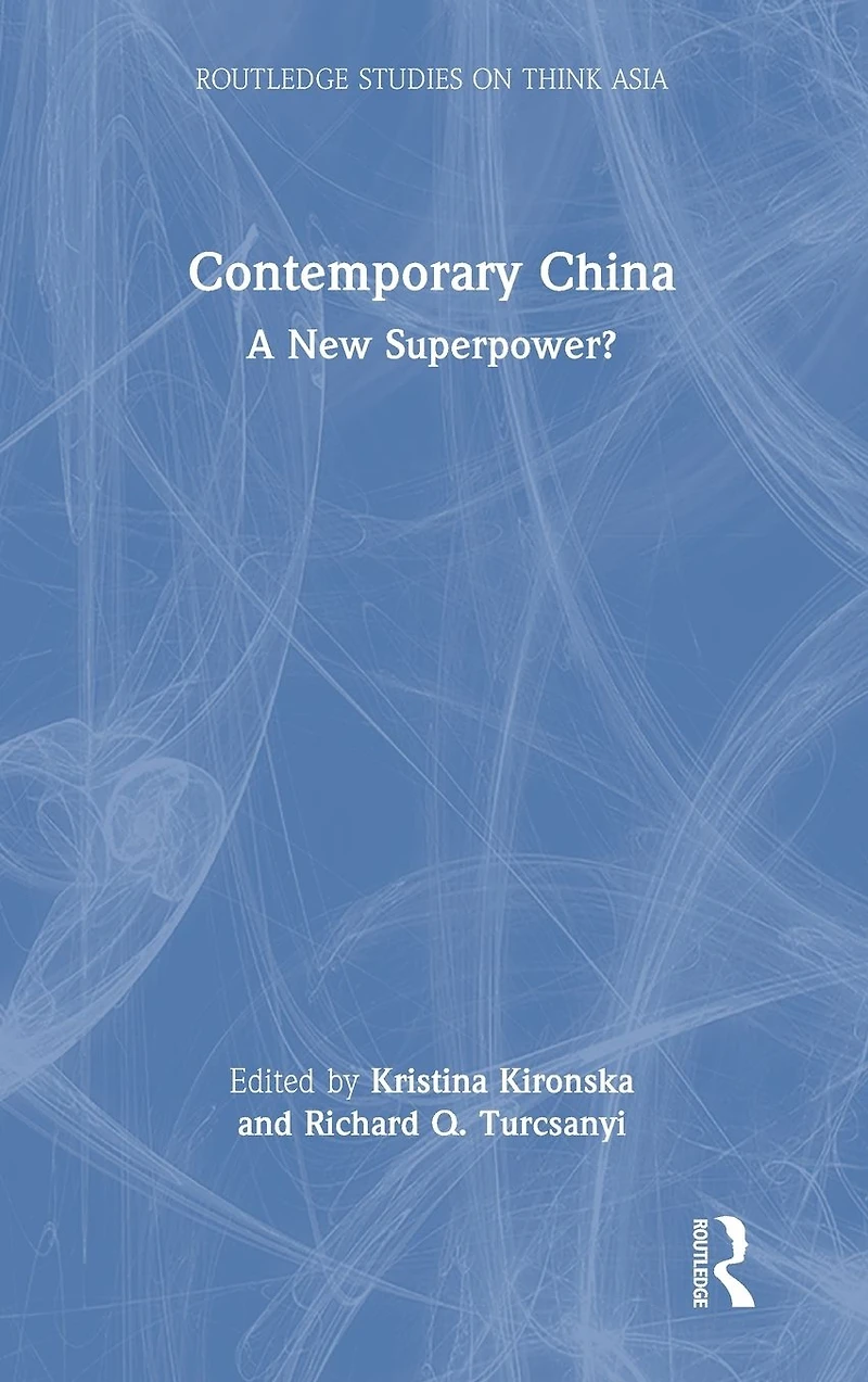Contemporary China: A New Superpower?