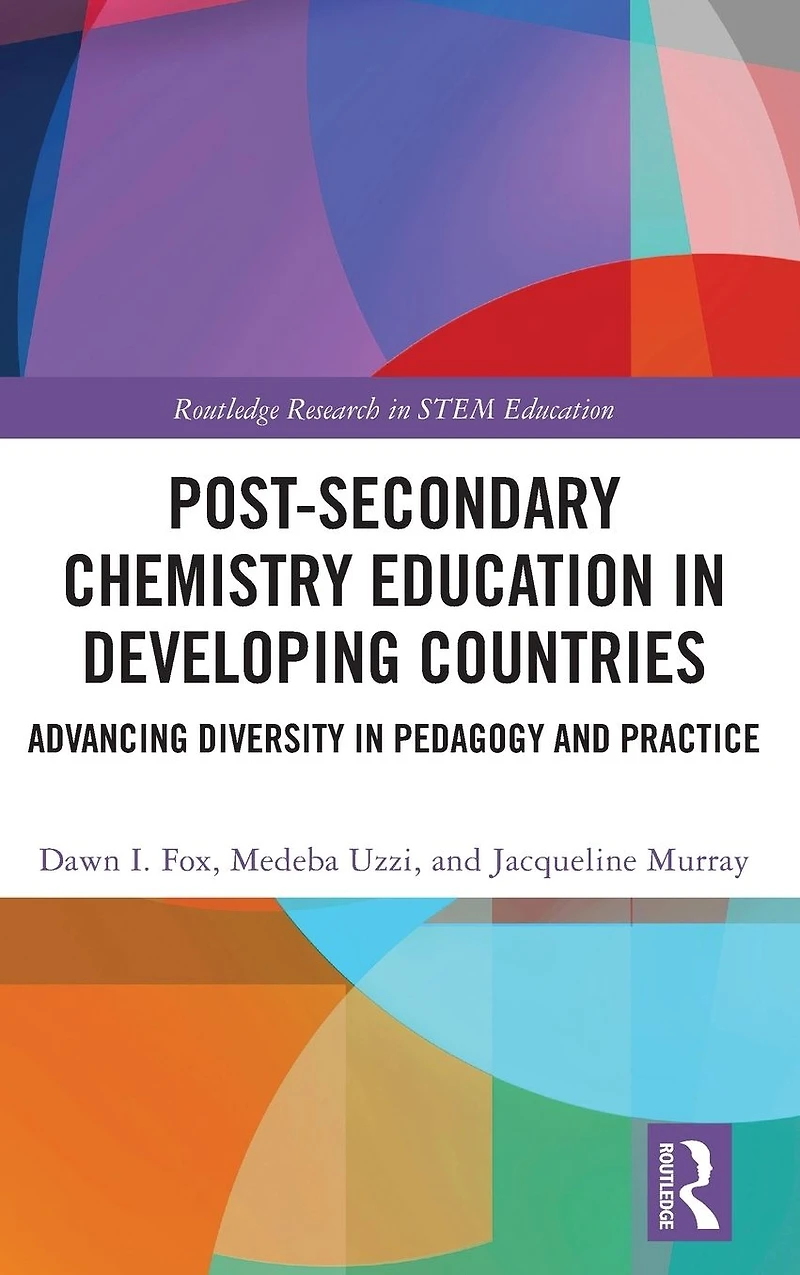 Post-Secondary Chemistry Education Developing Countries: Advancing Diversity Pedagogy and Practice