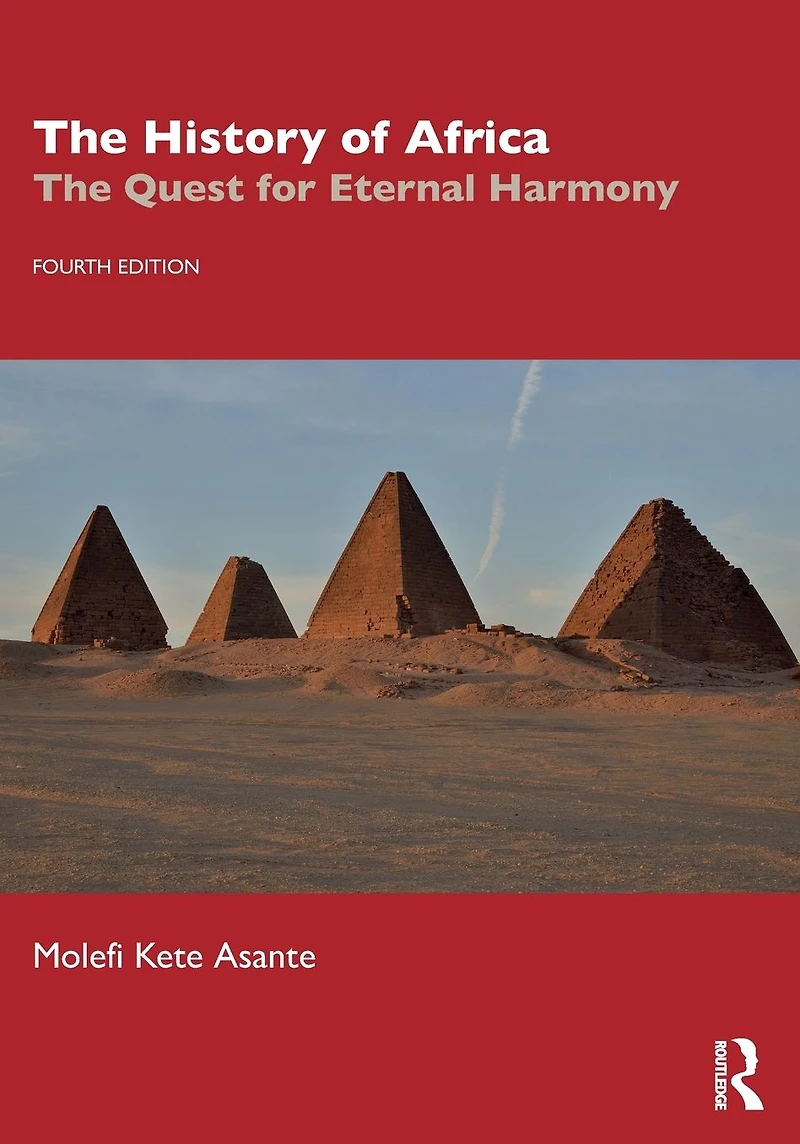 The History of Africa: Quest for Eternal Harmony