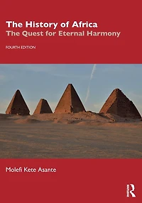 The History of Africa: Quest for Eternal Harmony