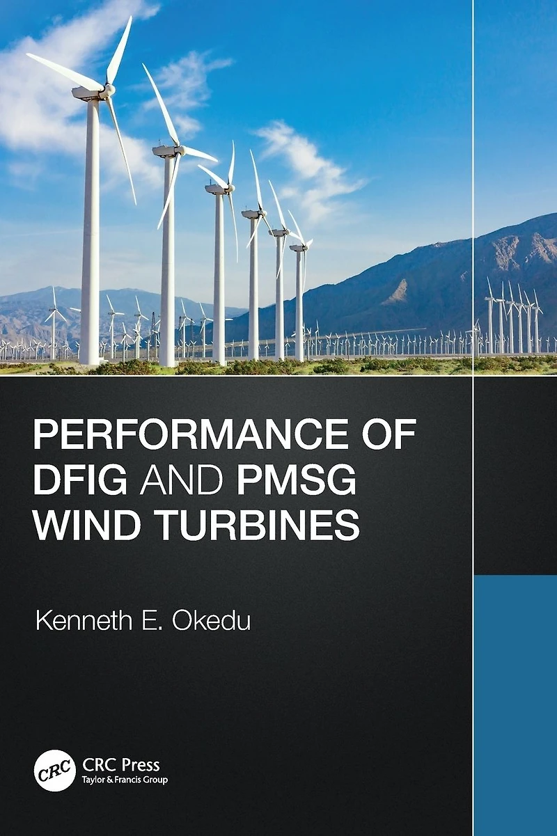 Performance of DFIG and PMSG Wind Turbines