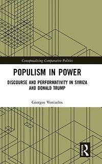 Populism Power: Discourse and Performativity SYRIZA Donald Trump