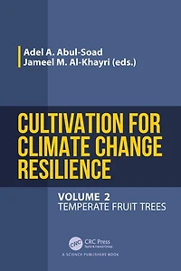 Cultivation for Climate Change Resilience, Volume 2: Temperate Fruit Trees