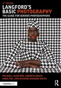 Langford's Basic Photography: The Guide for Serious Photographers