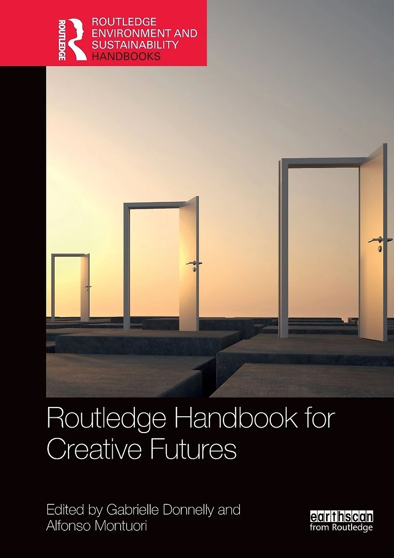 Routledge Handbook for Creative Futures