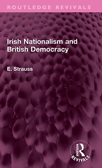 Irish Nationalism and British Democracy