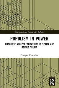 Populism Power: Discourse and Performativity SYRIZA Donald Trump