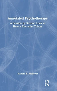 Annotated Psychotherapy: a Session by Look at How Therapist Thinks