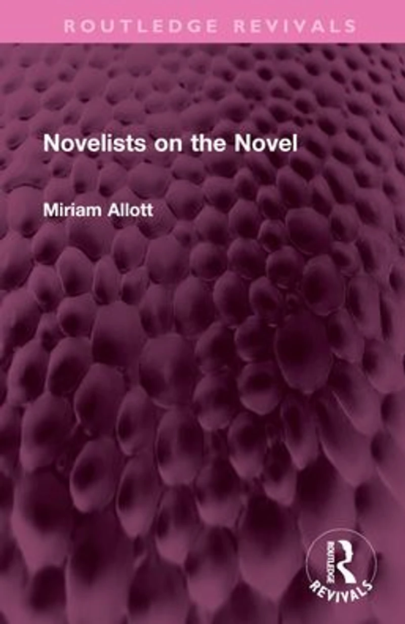 Novelists on the Novel