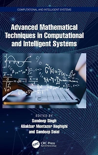 Advanced Mathematical Techniques Computational and Intelligent Systems