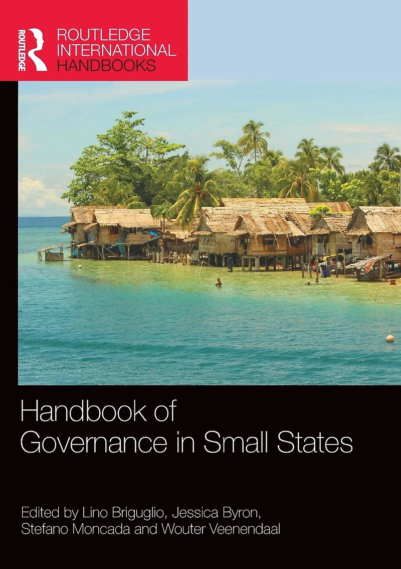 Handbook of Governance Small States