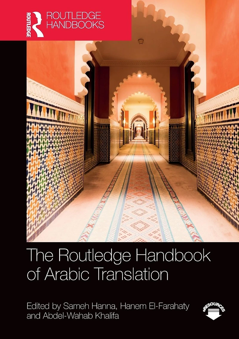 The Routledge Handbook of Arabic Translation