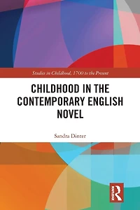 Childhood the Contemporary English Novel