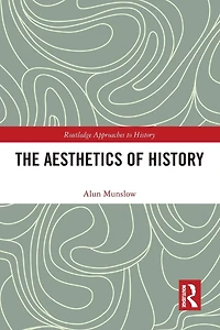 The Aesthetics of History