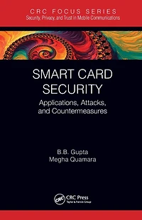 Smart Card Security: Applications, Attacks, and Countermeasures