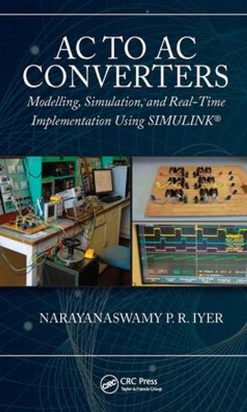 AC to Converters: Modeling, Simulation, and Real Time Implementation Using SIMULINK