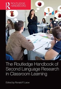 The Routledge Handbook of Second Language Research Classroom Learning
