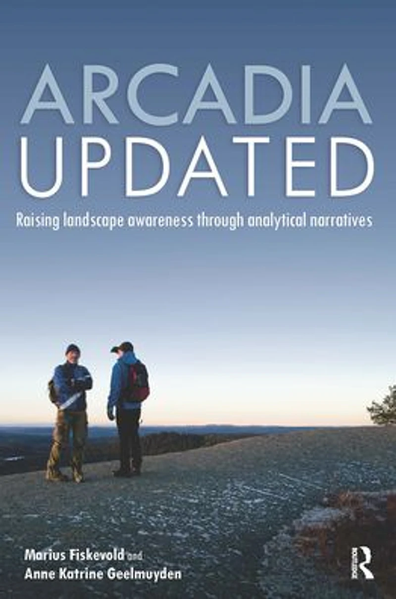 Arcadia Updated: Raising landscape awareness through analytical narratives