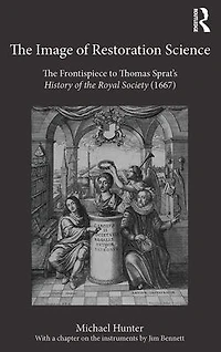 the Image of Restoration Science: Frontispiece to Thomas Sprat's History Royal Society (1667)