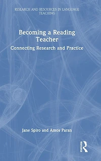 Becoming a Reading Teacher: Connecting Research and Practice