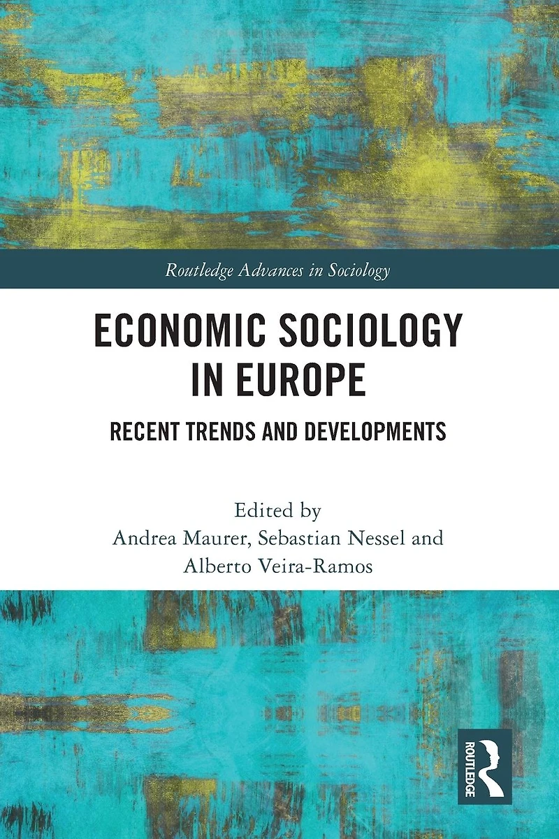 Economic Sociology Europe: Recent Trends and Developments